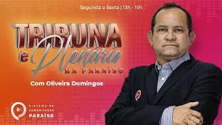 Tribuna e Plen&aacute;rio - 12/01/2026 - Apresenta&ccedil;&atilde;o: Oliveira Domingos