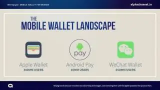 The Alphachannel Guide To Mobile Wallet