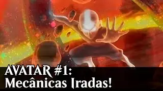AVATAR #1 - MEC&Acirc;NICAS IRADAS!