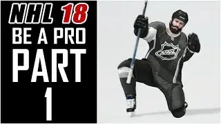 NHL 18 MY CAREER MODE EP. 1: THE CREATION