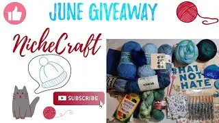 GIVEAWAY🧶|💙 June Giveaway 💙| Closed | Yarn Crochet and Craft Giveaway| NicheCraft