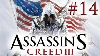 Assassin's creed 3 - 14 часть - Дэвенпорт