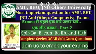 History, most important question for AMU Ballb, Ba, B. com, 11th arts and science