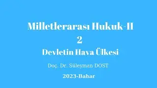 Milletlerarası Hukuk II 2