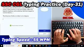 SSC CGL Typing Practice Day- 31 | 55 WPM with 100% Accuracy #typingmaster #raushantypingmaster