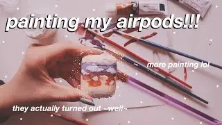 painting my airpods
