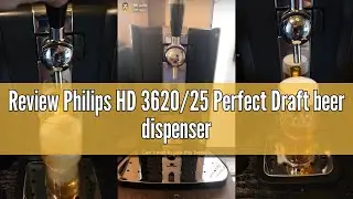 Review Philips HD 3620/25 Perfect Draft beer dispenser