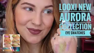 Looxi New Aurora Eye Swatches! | hotveganhannah