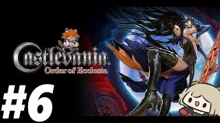 Castlevania: Order of Ecclesia //Terminando de xil