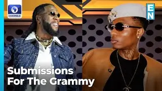Burna Boy, Wizkid Submissions For Grammys