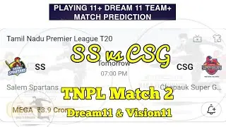 SS vs CSG Dream11 team Prediction, Salem Spartans vs Chepauk Super Gillies Prediction, TNPL 2023
