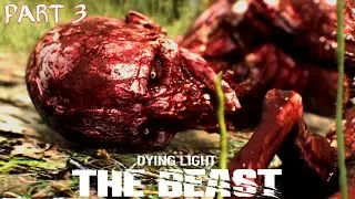 DYING LIGHT: THE BEAST: Walkthrough (Part 3) The Beast Within | First Blood | Mist Boss fight