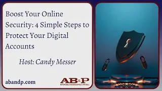 Boost Your Online Security: 4 Simple Steps to Protect Your Digital Accounts