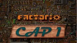🚀 COMO JUGAR FACTORIO // GUIA DE INICIO Y SERIE // CAP 1