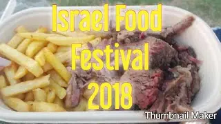 Street food Israel- Eat Festival Tel Aviv Food Festival 2018