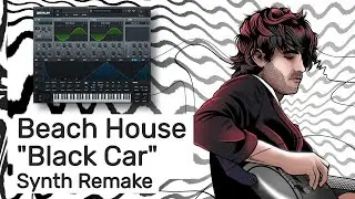 Beach House - Black Car (Instrumental Synth Remake)