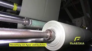 Plastika - Herstellung von Agrar - und Baufolien