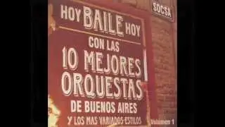 LA GUARDIA VIEJA  del 30 -  10 ORQUESTAS - 10 TANGOS