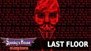 Rooms 996-1000 | Spooky's House Of Jumpscares | Ep. 15