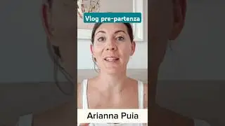 VLOG | PRE-PARTENZA #vlog #vacanze #spesa #valigia #casa #organizzazione #collab  @ariannapuia