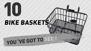 Top 10 Bike Baskets // New & Popular 2017