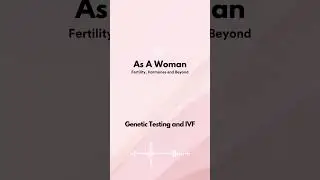 Genetic Testing and IVF #shorts