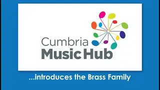 Cumbria Music Service Brass Family Demonstration