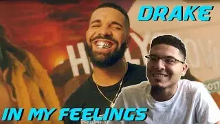 Drake - In My Feelings | REACTION