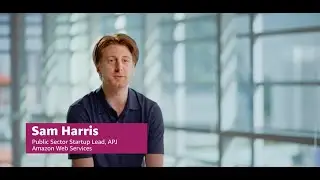 Meet Sam, Public Sector Startup Lead at AWS Singapore | Amazon Web Services