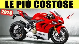 2026 Le 10 Moto Più Care Prodotte da Ogni Marchio
