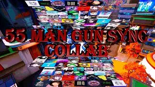 55 MAN GUN SYNC COLLAB! (КОЛЛАБ 55 ЛЮДЕЙ В GUN SYNC!)