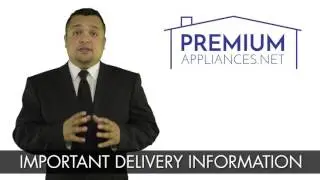 Premium Appliances Delivery Instructions