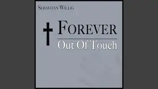 Forever out of Touch