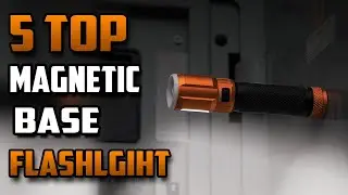 Best Rechargeable Flashlight With Magnetic Base