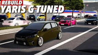 REBUILD TOYOTA YARIS G 2014 TUNED🔥 | ROBLOX CDID‼️