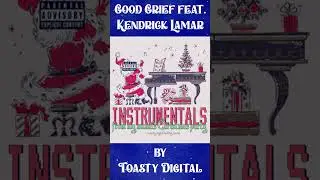 25 Days of Hip-Hop Christmas - Day 4: GOOD GRIEF by Toasty Digital & Kendrick Lamar #hiphop #xmas