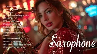 Saxophone 2024 | The best Sax music helps reduce stress - Gentle Sax melodies relax the emotions