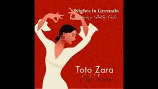 Nights in Grenada - Toto Zara - featuring Billie Cole
