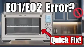 E01 or E02 on Breville Oven? What It Means & What to Do