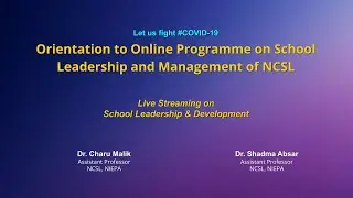 NIEPA: Orientation to Online Programme on School Leadership and Management of NCSL