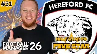 Счастливого начала сезона? - Football Manager 26 - Херефорд - Эпизод 31