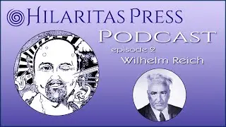 Episode 2: Dan Lowe on Wilhelm Reich