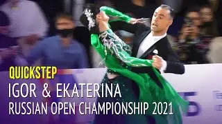 Квикстеп = Игорь Круглов & Екатерина Казмирчук = Открытый Чемпионат России 2021 Взрослые стандарт