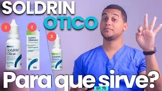 SOLDRIN OTICO PARA QUE SIRVE | 3 COSAS | MEDICAMENTOS