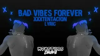 Bad Vibes Forever [LYRICS]
