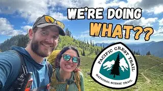PCT Announcement - We're Thru Hiking the Pacific Crest Trail in 2024!!