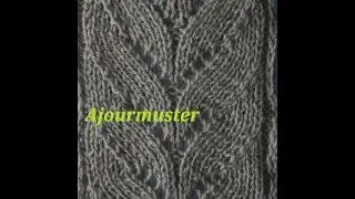 Ajourmuster Blättermuster 02* Stricken*Muster für Pullover*Mütze*Tutorial Handarbeit
