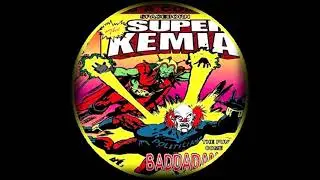 SUPER KEMIA - LE MIEUX HABILL&Eacute;