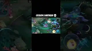 Cecilion x Mathilda best combo? #cecilion2025 #mobilelegends #mlbb #mathildamlbb