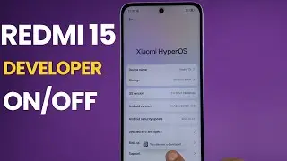 Секреты режима разработчика на Redmi 15, которые вам нужно знать.